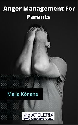 eBook (epub) Anger Management for Parents de Malia Konane