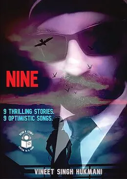 E-Book (epub) Nine. ( 9 Thrilling Stories. 9 Optimistic Songs) von Vineet Singh Hukmani