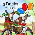 E-Book (epub) 3 Ducks on a Bike von Eve Heidi Bine-Stock