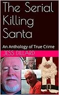 E-Book (epub) The Serial Killing Santa von Jessi Dillard