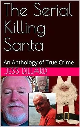 E-Book (epub) The Serial Killing Santa von Jessi Dillard
