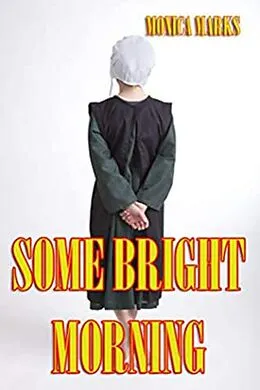 E-Book (epub) Some Bright Morning von Monica Marks
