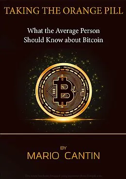 E-Book (epub) Taking the Orange Pill von Mario Cantin