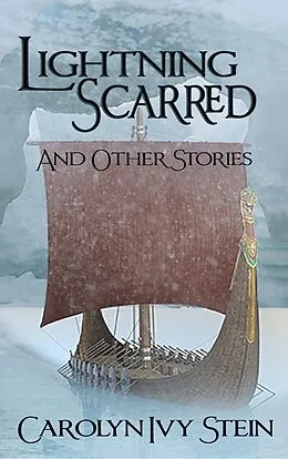 E-Book (epub) Lightning Scarred von Carolyn Ivy Stein