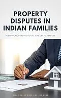 E-Book (epub) Property Disputes in Indian Families von Siva Prasad Bose, Joy Bose