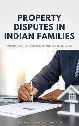 eBook (epub) Property Disputes in Indian Families de Siva Prasad Bose, Joy Bose