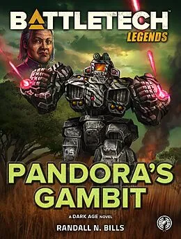 E-Book (epub) BattleTech Legends: Pandora's Gambit von Randall N. Bills