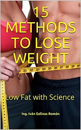 E-Book (epub) 15 Methods To Lose Weight von Ing. Iván Salinas Román