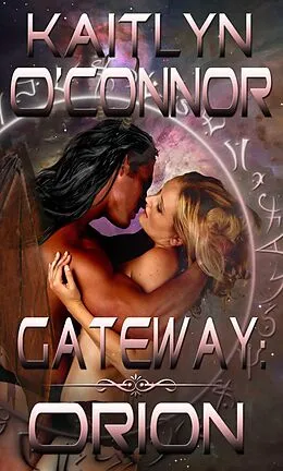E-Book (epub) Gateway: Orion von Kaitlyn O'Connor