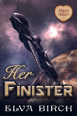 E-Book (epub) Her Finister (Birch Hearts) von Elva Birch
