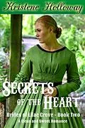 E-Book (epub) Secrets of the Heart (Brides of Lilac Grove, #2) von Kristene Holloway