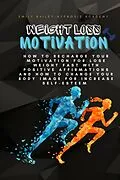 E-Book (epub) Weight Loss Motivation von Emily Bailey
