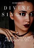 E-Book (epub) Divine Single von Alvaro Moreno