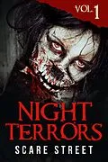 E-Book (epub) Night Terrors Vol. 1 von Scare Street, Karl Melton, J. M. White