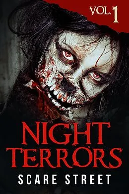 E-Book (epub) Night Terrors Vol. 1 von Scare Street, Karl Melton, J. M. White