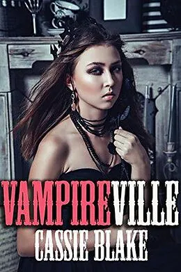 E-Book (epub) Vampireville von Cassie Blake