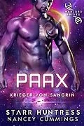 E-Book (epub) Paax (Krieger von Sangrin, #1) von Nancey Cummings, Starr Huntress, Evelyne Schulz