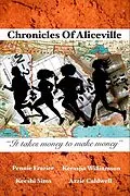E-Book (epub) Chronicles of Aliceville von Azzie Caldwell, Pennie Frazier, Keeshi Sims