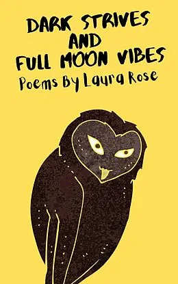 E-Book (epub) Dark Strives And Full Moon Vibes von Laura Rose