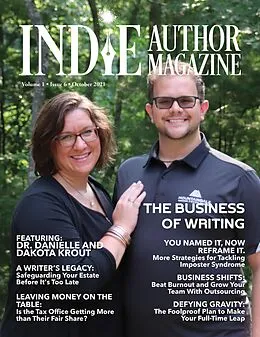 E-Book (epub) Indie Author Magazine: Featuring Dr. Danielle and Dakota Krout The Business of Self-Publishing, Growing Your Author Business Through Outsourcing, and Step-by-Step Planning to be a Full-Time Writer. von Chelle Honiker, Alice Briggs