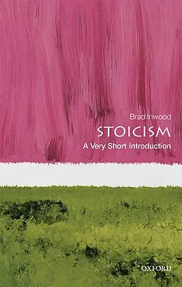 E-Book (epub) Stoicism: A Very Short Introduction von Brad Inwood
