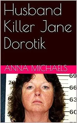 E-Book (epub) Husband Killer Jane Dorotik von Anna Michaels