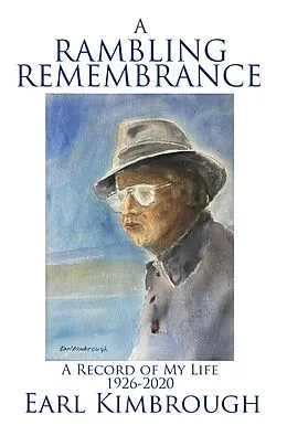 E-Book (epub) A Rambling Remembrance: A Record of My Life 1926-2020 von Bradley S. Cobb, Earl Kimbrough