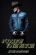 E-Book (epub) A Cowboy To The Rescue von Josie Donovan