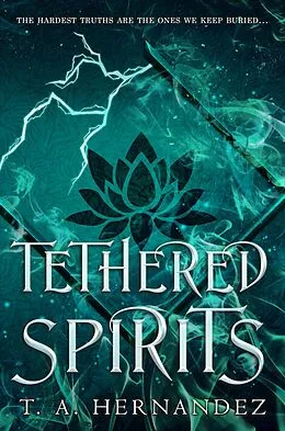 E-Book (epub) Tethered Spirits (Curse of Shavhalla, #1) von T. A. Hernandez