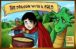 E-Book (epub) The Dragon With A Cold von Alvaro Colmenares