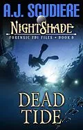 E-Book (epub) Dead Tide (NightShade Forensic FBI Files, #8) von A. J. Scudiere