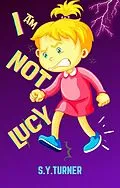 E-Book (epub) I Am Not Lucy (Purple Books, #3) von S. Y. Turner