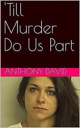 E-Book (epub) 'Till Murder Do Us Part von Anthony David