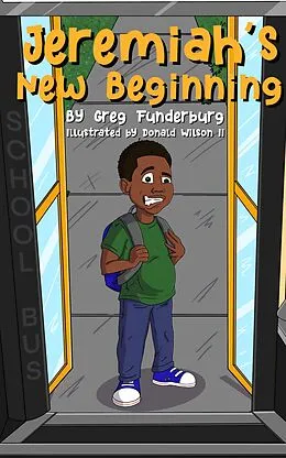 E-Book (epub) Jeremiah's New Beginning von Greg Funderburg