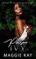 E-Book (epub) Poison Ivy (Echoes of the Underworld Series) von Maggie Kay