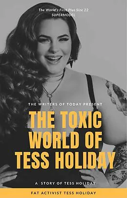 E-Book (epub) The Toxic World of Tess Holiday von Amy Miller