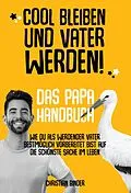 E-Book (epub) Cool bleiben und Vater werden von Christian Binder