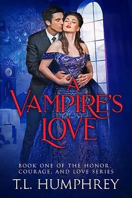 E-Book (epub) A Vampire's Love von T. L. Humphrey