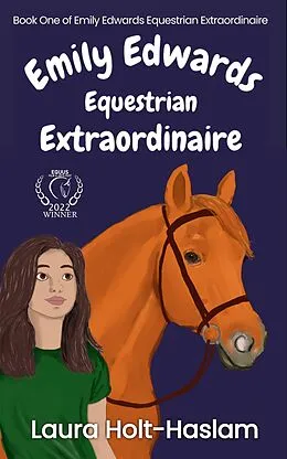 E-Book (epub) Emily Edwards Equestrian Extraordinaire von Laura Holt-Haslam