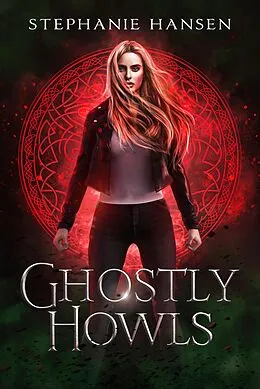 E-Book (epub) Ghostly Howls von Stephanie Hansen