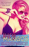 E-Book (epub) Juicy Mangos (The Holiday Series, #3) von Hanleigh Bradley