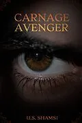 E-Book (epub) Carnage Avenger von U. S. Shamsi