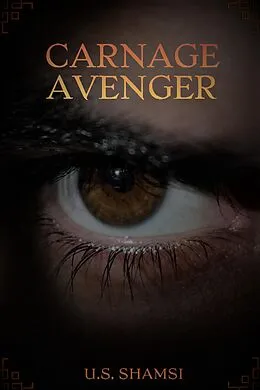 E-Book (epub) Carnage Avenger von U. S. Shamsi