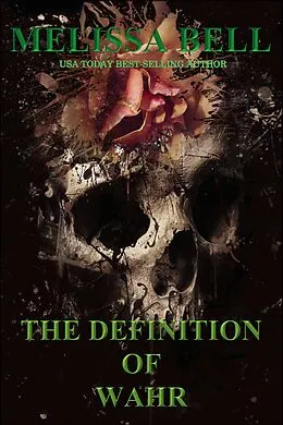E-Book (epub) The Definition of Wahr von Melissa Bell