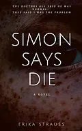 E-Book (epub) Simon Says Die von Erika Strauss