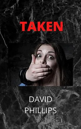 E-Book (epub) Taken von David Phillips