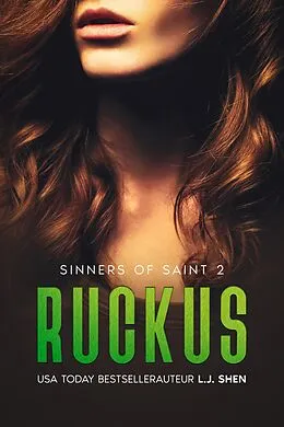 E-Book (epub) Ruckus (Sinners of Saint, #2) von L. J. Shen