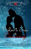 E-Book (epub) Didn't Sea it Coming (Supernatural Dating Agency, #5) von Andie M. Long