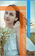 E-Book (epub) The Sun Shines Through von Monica Marks
