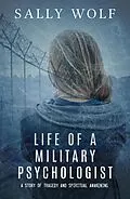 E-Book (epub) Life of a Military Psychologist von Sally Wolf